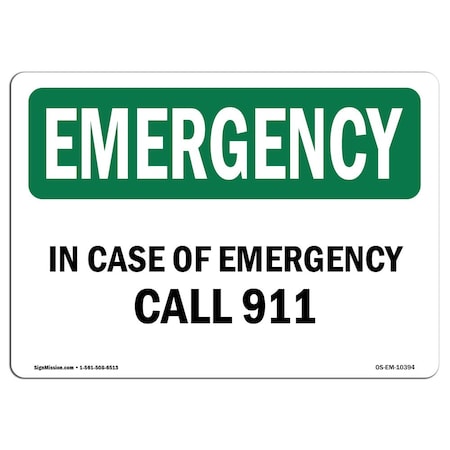 OSHA EMERGENCY Sign, In Case Of Call 911, 7in X 5in Decal